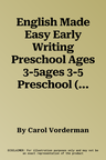 English Made Easy Early Writing Preschool Ages 3-5ages 3-5 Preschool (UK)