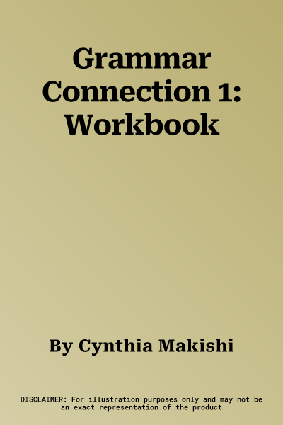 Grammar Connection 1: Workbook