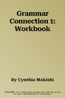 Grammar Connection 1: Workbook