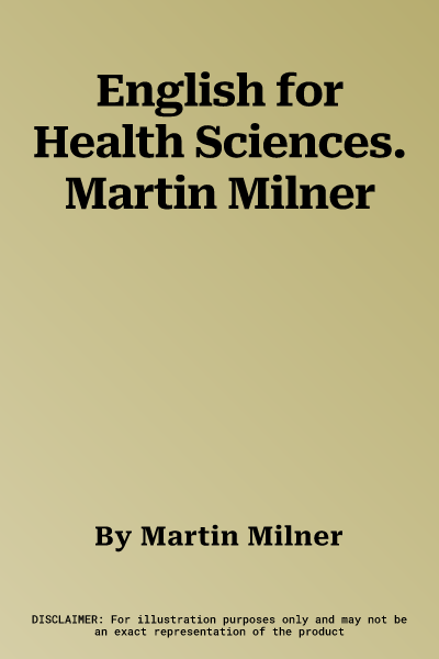 English for Health Sciences. Martin Milner