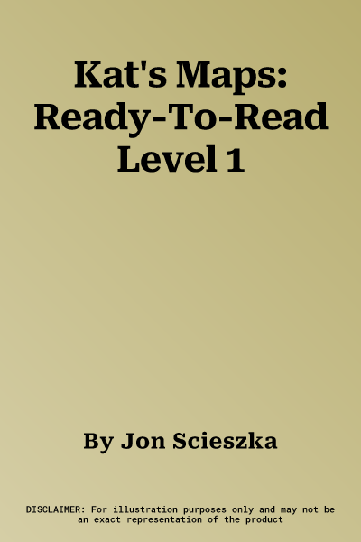 Kat's Maps: Ready-To-Read Level 1