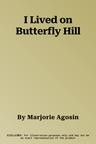 I Lived on Butterfly Hill