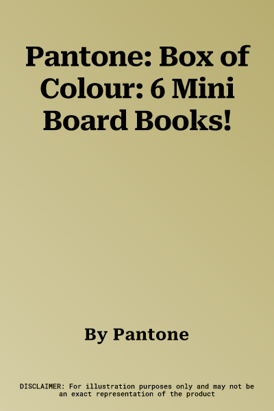 Pantone: Box of Colour: 6 Mini Board Books!