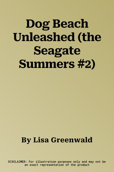 Dog Beach Unleashed (the Seagate Summers #2)