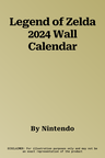 Legend of Zelda 2024 Wall Calendar