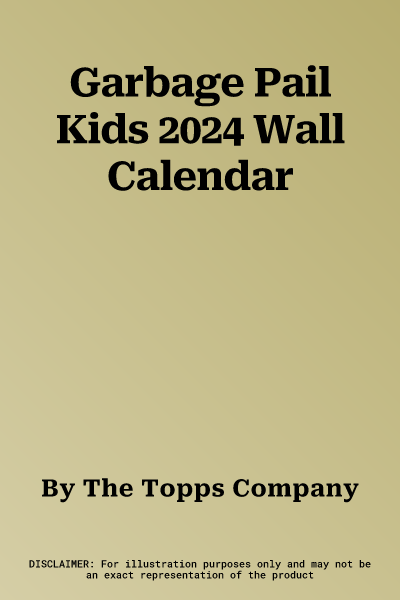 Garbage Pail Kids 2024 Wall Calendar