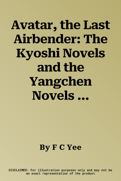 Avatar, the Last Airbender: The Kyoshi Novels and the Yangchen Novels (Chronicles of the Avatar Box Set 2)