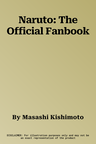 Naruto: The Official Fanbook