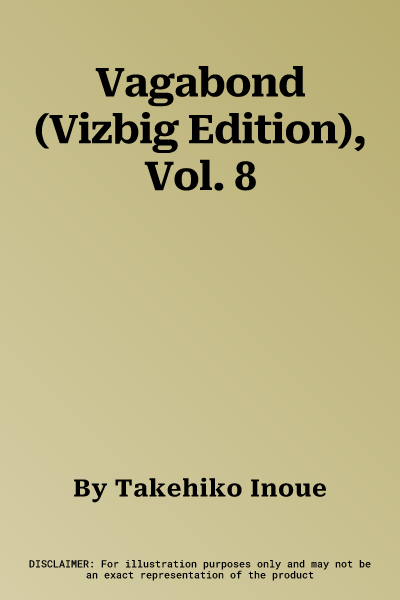 Vagabond (Vizbig Edition), Vol. 8