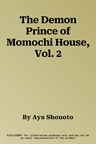 The Demon Prince of Momochi House, Vol. 2