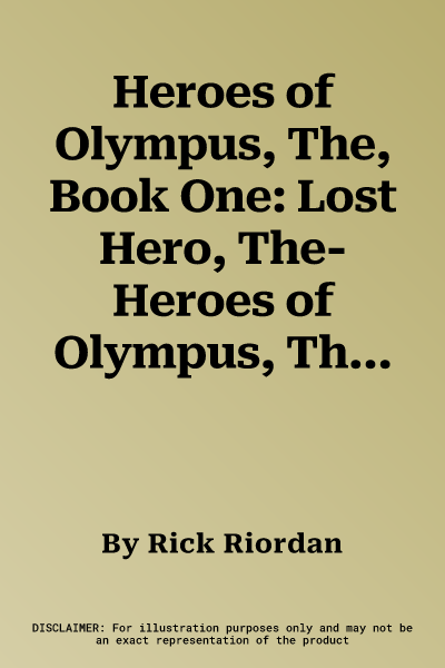 Heroes of Olympus, The, Book One: Lost Hero, The-Heroes of Olympus, The, Book One