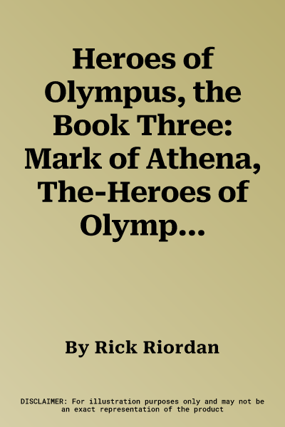 Heroes of Olympus, the Book Three: Mark of Athena, The-Heroes of Olympus, the Book Three