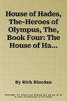 House of Hades, The-Heroes of Olympus, The, Book Four: The House of Hades