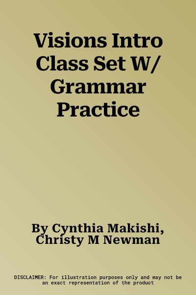 Visions Intro Class Set W/ Grammar Practice