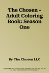 The Chosen - Adult Coloring Book: Season One