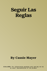 Seguir Las Reglas