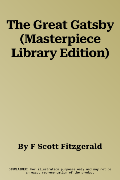 The Great Gatsby (Masterpiece Library Edition)