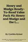 Henry and Mudge Ready-To-Read Value Pack #2: Henry and Mudge and the Long Weekend; Henry and Mudge and the Bedtime Thumps; Henry and Mudge and the Big