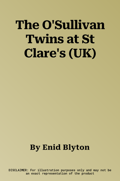 The O'Sullivan Twins at St Clare's (UK)