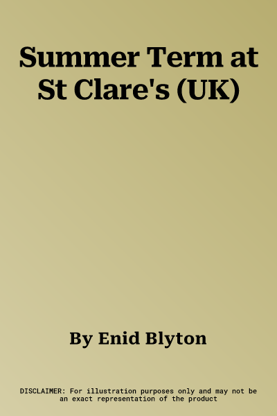 Summer Term at St Clare's (UK)