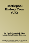 Hartlepool History Tour (UK)