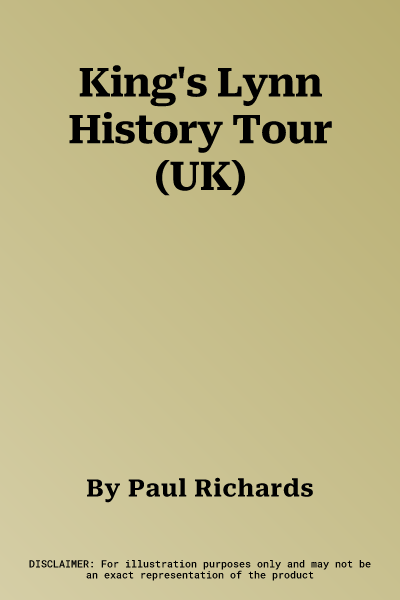 King's Lynn History Tour (UK)