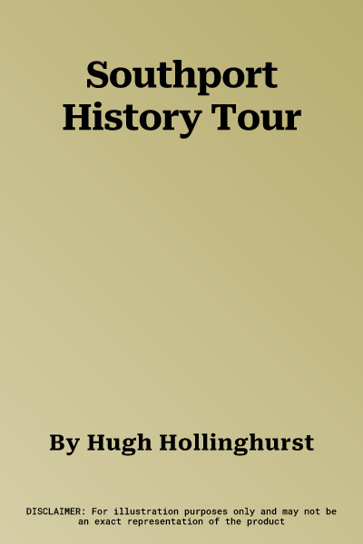 Southport History Tour