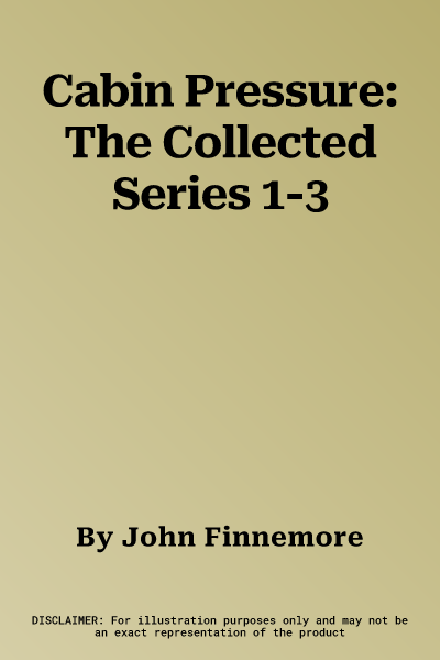 Cabin Pressure: The Collected Series 1-3