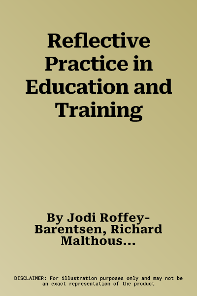 Reflective Practice in Education and Training