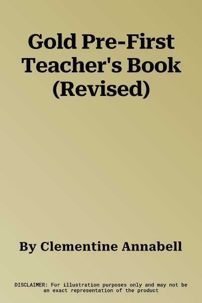 Gold Pre-First Teacher's Book (Revised)