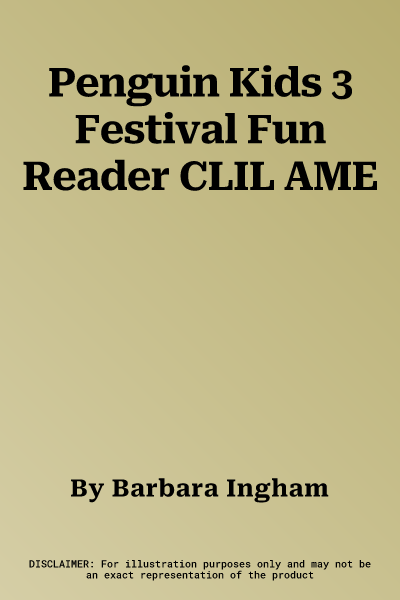 Penguin Kids 3 Festival Fun Reader CLIL AME