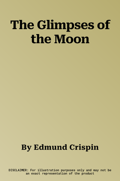 The Glimpses of the Moon