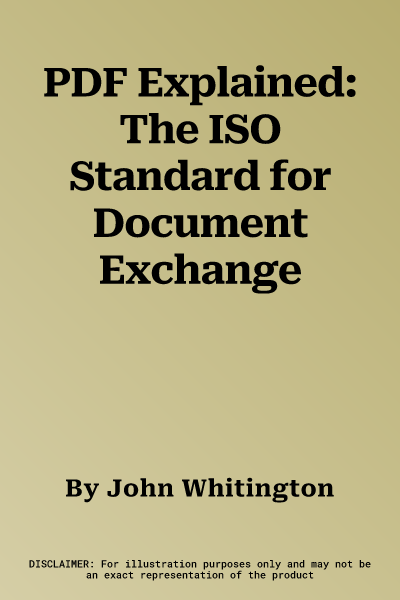 PDF Explained: The ISO Standard for Document Exchange