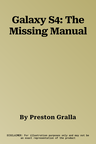 Galaxy S4: The Missing Manual