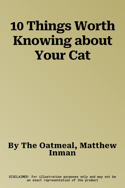 10 Things Worth Knowing about Your Cat