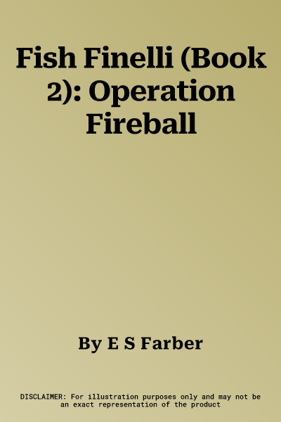 Fish Finelli (Book 2): Operation Fireball