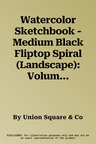 Watercolor Sketchbook - Medium Black Fliptop Spiral (Landscape): Volume 20