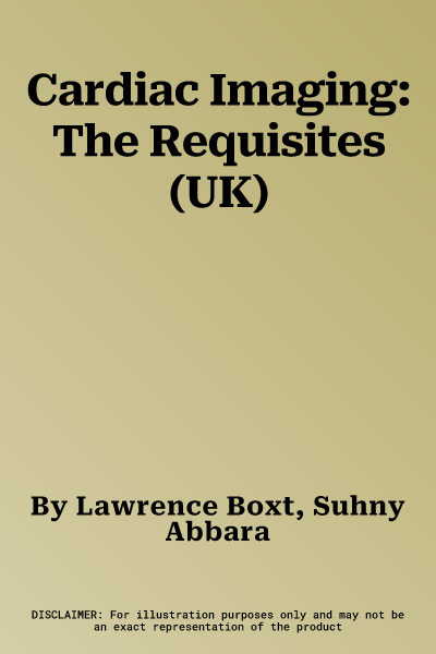 Cardiac Imaging: The Requisites (UK)