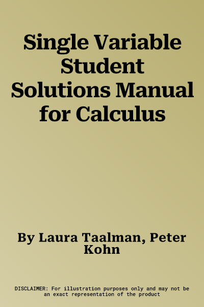 Single Variable Student Solutions Manual for Calculus