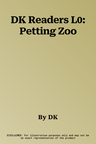 DK Readers L0: Petting Zoo