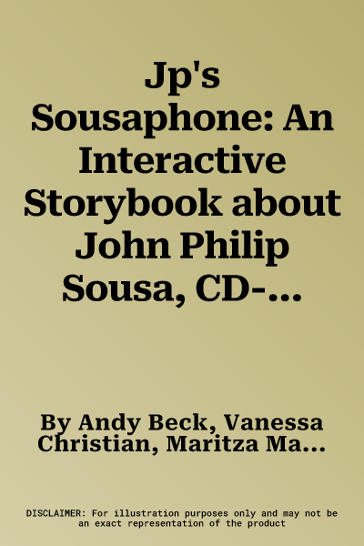 Jp's Sousaphone: An Interactive Storybook about John Philip Sousa, CD-ROM