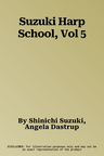 Suzuki Harp School, Vol 5