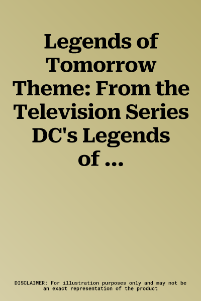 Legends of Tomorrow Theme: From the Television Series DC's Legends of Tomorrow, Sheet