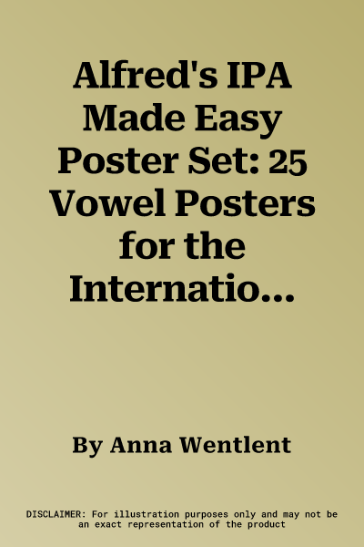 Alfred's IPA Made Easy Poster Set: 25 Vowel Posters for the International Phonetic Alphabet, Poster