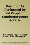 Kashmir: As Performed by Led Zeppelin, Conductor Score & Parts