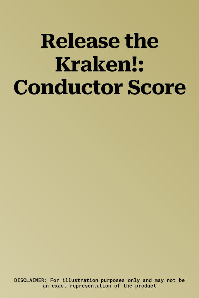 Release the Kraken!: Conductor Score