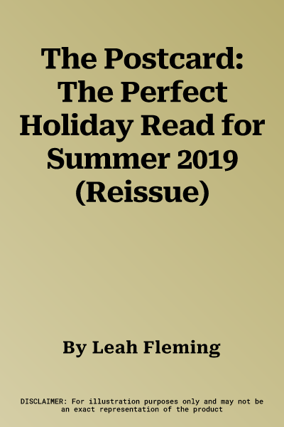 The Postcard: The Perfect Holiday Read for Summer 2019 (Reissue)