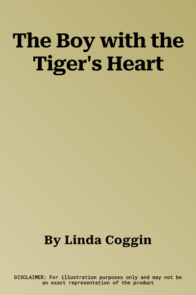 The Boy with the Tiger's Heart