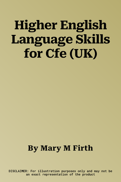 Higher English Language Skills for Cfe (UK)