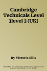 Cambridge Technicals Level 3level 3 (UK)